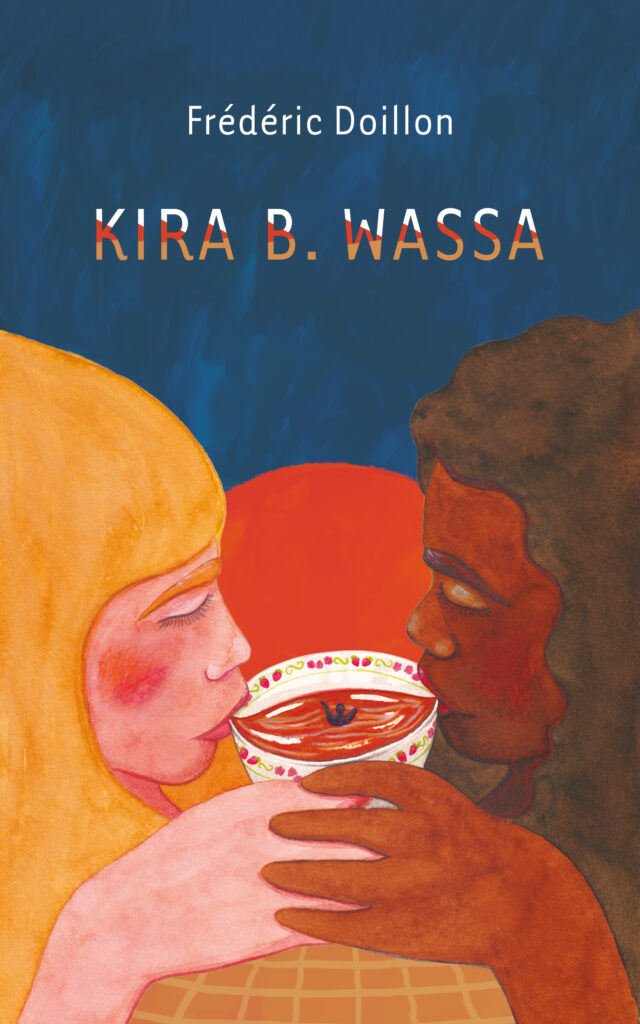 Couverture du livre Kira B Wassa de Frédéric Doillon